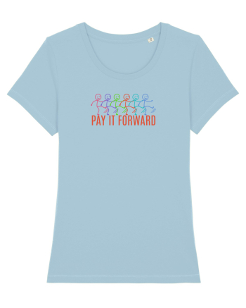 PAY IT FORWARD - omuleti kicking a** Sky Blue