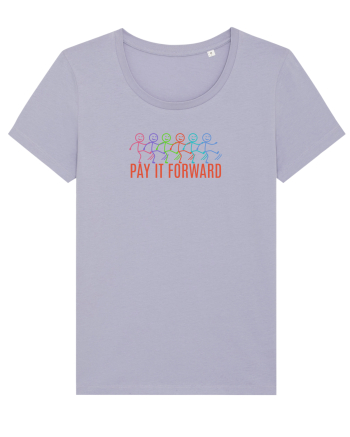 PAY IT FORWARD - omuleti kicking a** Lavender