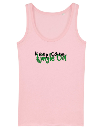 Keep calm&jingle on Cotton Pink