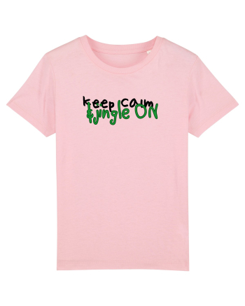 Keep calm&jingle on Cotton Pink