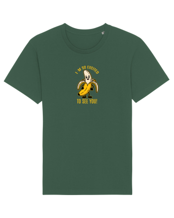 SO EXCITED TO SEE YOU - BANANA BUCUROASA Bottle Green