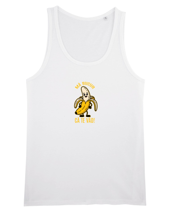 MA BUCUR CA TE VAD!  - BANANA BUCUROASA White