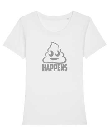 S**T  HAPPENS White