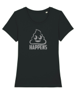 S**T  HAPPENS Tricou mânecă scurtă guler larg fitted Damă Expresser