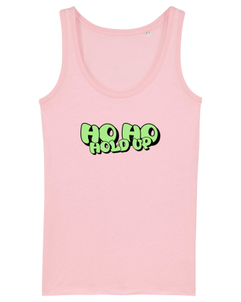 Ho Ho hold up Cotton Pink