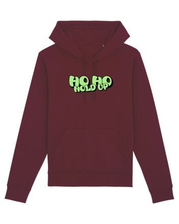 Ho Ho hold up Burgundy