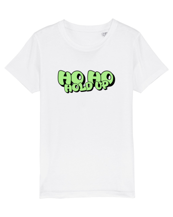 Ho Ho hold up White