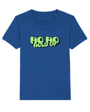 Ho Ho hold up Majorelle Blue