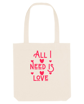 All i need is love Natural