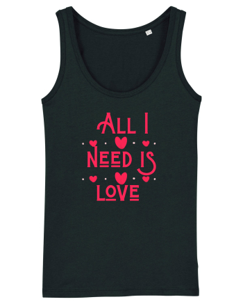 All i need is love Black