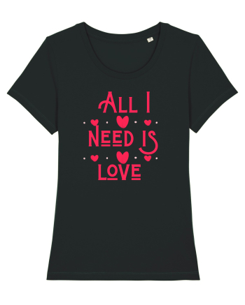 All i need is love Black