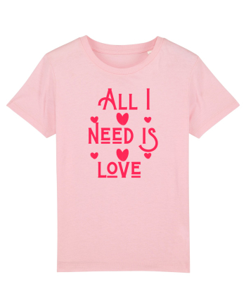 All i need is love Cotton Pink