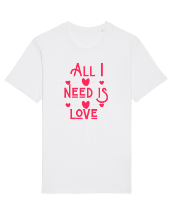 All i need is love White