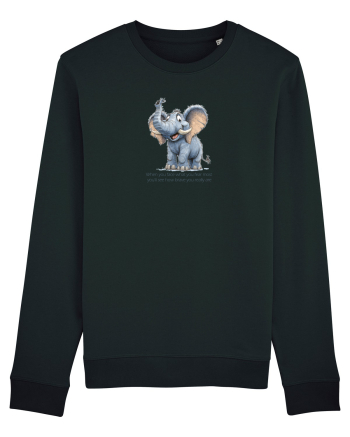 ELEFANT DRAGALAS SIMPATIC  When you face what you fear most Black