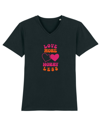 Love more-worry less Black