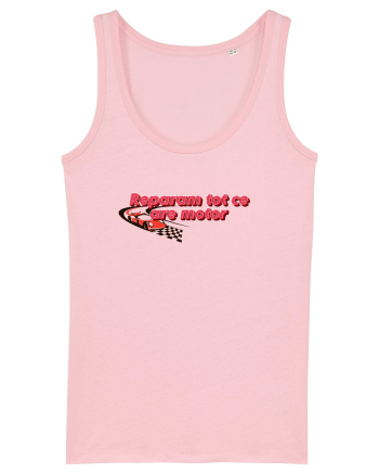 Reparam tot ce are motor  Cotton Pink