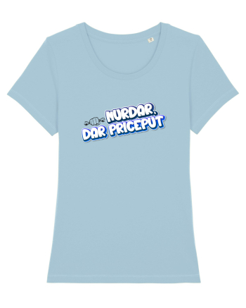 Murdar,dar priceput  Sky Blue