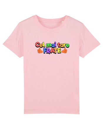Cel mai tare frate  Cotton Pink