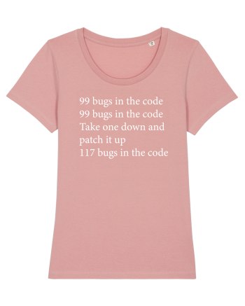 99 bugs in the code Canyon Pink