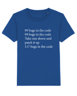 99 bugs in the code Tricou mânecă scurtă  Copii Mini Creator