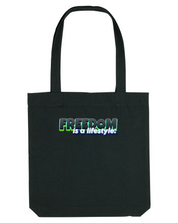 Freedom is a lifestyle  Black
