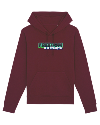 Freedom is a lifestyle  Burgundy