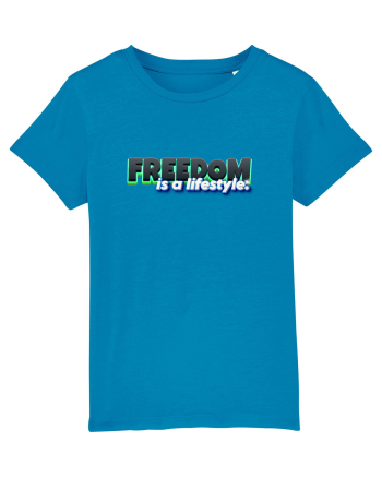 Freedom is a lifestyle  Azur