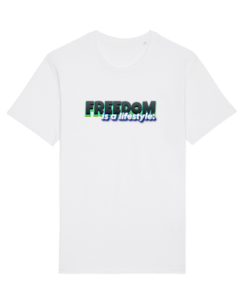 Freedom is a lifestyle  White