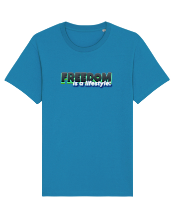 Freedom is a lifestyle  Azur