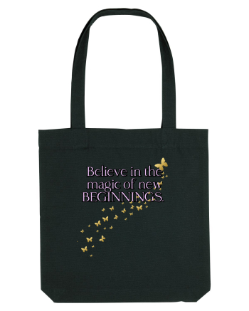 Belive in the magic new beginnings Black