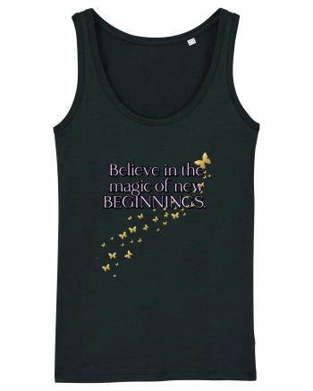 Belive in the magic new beginnings Black