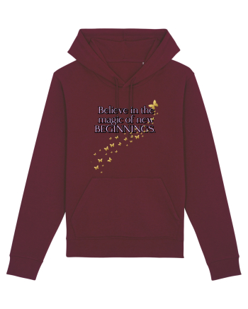 Belive in the magic new beginnings Burgundy