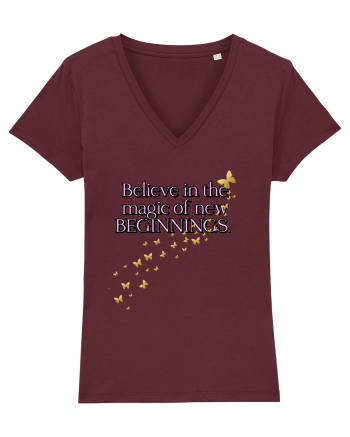 Belive in the magic new beginnings Burgundy