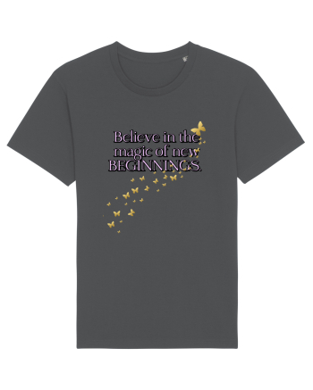 Belive in the magic new beginnings Anthracite