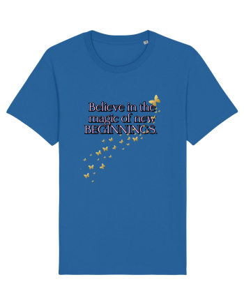 Belive in the magic new beginnings Royal Blue