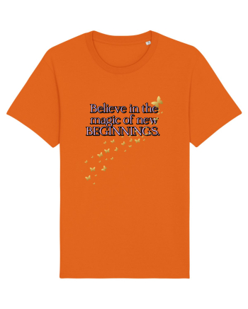 Belive in the magic new beginnings Bright Orange