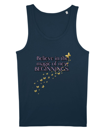 Belive in the magic new beginnings Navy