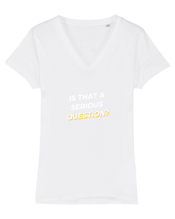 Is that a serious Question? White