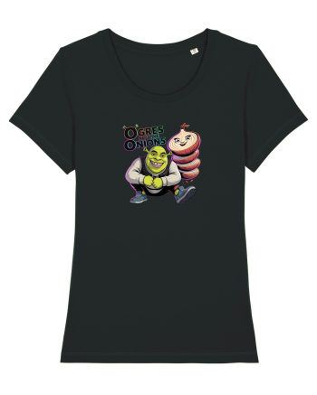 OGRES ARE LIKE ONIONS - Capcaunii sunt ca ceapa, au multe straturi Black