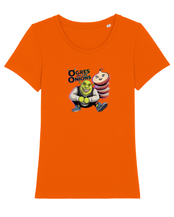 OGRES ARE LIKE ONIONS - Capcaunii sunt ca ceapa, au multe straturi Bright Orange