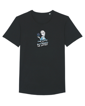 THE COLD NEVER BOTHERED ME ANYWAY Black