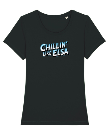 CHILLIN` LIKE ELSA 1 Black
