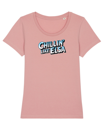 CHILLIN` LIKE ELSA 1 Canyon Pink