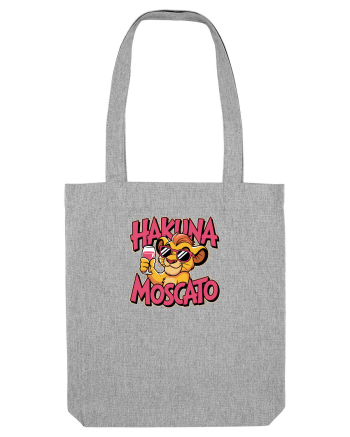 HAKUNA MOSCATO - NO WORRIES - FARA GRIJI Heather Grey