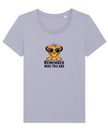 REMEMBER WHO YOU ARE - NU UITA CINE ESTI Lavender