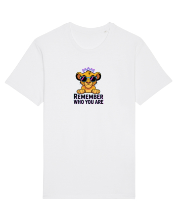 REMEMBER WHO YOU ARE - NU UITA CINE ESTI White