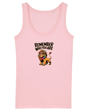 REMEMBER WHO YOU ARE - NU UITA CINE ESTI 2 Cotton Pink