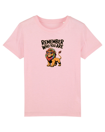 REMEMBER WHO YOU ARE - NU UITA CINE ESTI 2 Cotton Pink