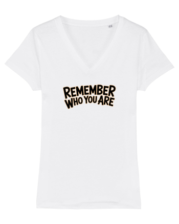 REMEMBER WHO YOU ARE - NU UITA CINE ESTI 2 White