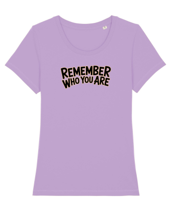 REMEMBER WHO YOU ARE - NU UITA CINE ESTI 2 Lavender Dawn
